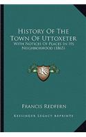 History Of The Town Of Uttoxeter