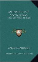 Monarchia E Socialismo