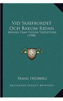 Vid Skrifbordet Och Bakom Ridan