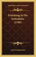 Einleitung In Die Seelenlehre (1786)