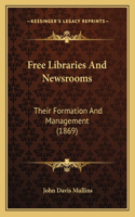 Free Libraries And Newsrooms