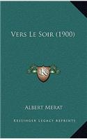 Vers Le Soir (1900)