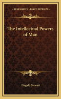 The Intellectual Powers of Man