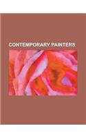 Contemporary Painters: Captain Beefheart, Damien Hirst, Stella Vine, Gerhard Richter, Jeff Koons, Jane Frank, Wadsworth Jarrell, Elaine Hamil