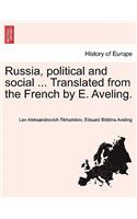 Russia, Political and Social ... Translated from the French by E. Aveling.