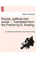 Russia, Political and Social ... Translated from the French by E. Aveling.