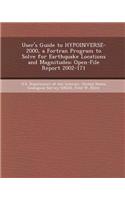 User's Guide to Hypoinverse-2000, a FORTRAN Program to Solve for Earthquake Locations and Magnitudes: Open-File Report 2002-171(English)