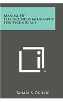 Manual of Electroencephalography for Technicians: (English)