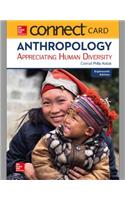 Connect Access Card for Anthropology: Appreciating Human Diversity