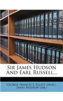 Sir James Hudson and Earl Russell...