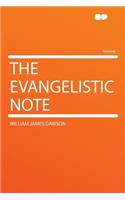 The Evangelistic Note