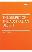 The Secret of the Australian Desert