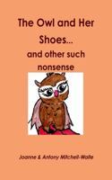 Owl and Her Shoes...and other such nonsense