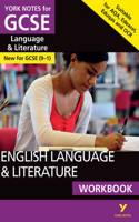 English Language & Literature WORKBOOK: York Notes for GCSE (9-1)