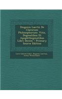 Diogenis Laertii De Clarorum Philosophorum