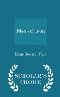 Men of Iron - Scholar's Choice Edition