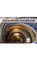 Escalier En Colimacon 2017