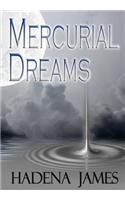 Mercurial Dreams