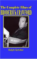 The Complete Films of Broderick Crawford: (English)