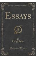 Essays (Classic Reprint)