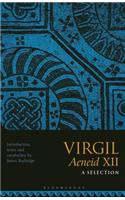 Virgil Aeneid XII: A Selection