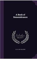 A Book of Remembrance