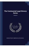 The Continental Legal History Series; Volume 3