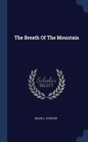 The Breath Of The Mountain