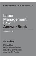 Labor Management Law Answer Book