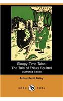 The Tale of Frisky Squirrel