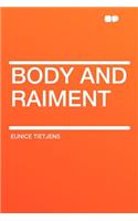 Body and Raiment