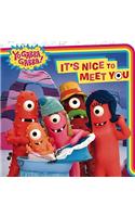 It's Nice to Meet You!
