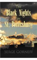 The Black Nights in St. Petersburg