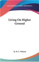 Living on Higher Ground