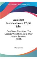 Auxilium Praedicatorum V3, St. John