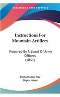 Instructions For Mountain Artillery