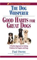 The Dog Whisperer Presents Good Habits for Great Dogs