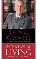 Intentional Living: Choosing a Life That Matters(English)