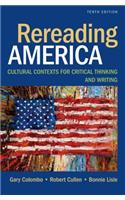 Rereading America: Cultural Contexts for Critical Thinking and Writing