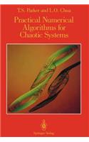 Practical Numerical Algorithms for Chaotic Systems