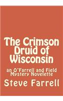 Crimson Druid of Wisconsin
