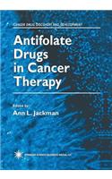 Antifolate Drugs in Cancer Therapy