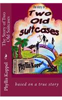 Story of Two Old Suitcases