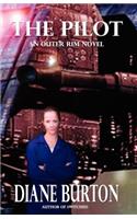 The Pilot (An Outer Rim Novel: Book 1)(The Outer Rim)
