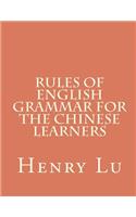 Rules of English Grammar for the Chinese Learners