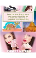 Instant Karma Predictions 9 More Methods: Volume 2