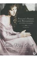 Pauline's Passion and Punishment, and Other Escapades