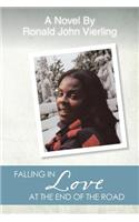 Falling in Love at the End of the Road