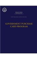 Inspector General Instruction 4100.33 Government Purchase Card Program: (English)