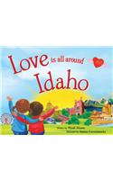 Love Is All Around Idaho: (Love Is All Around)